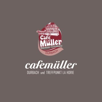 Hausprospekt Café Müller, Durbach und Offenburg