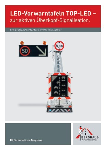 LED-Vorwarntafeln TOP-LED – zur aktiven Überkopf-Signalisation.