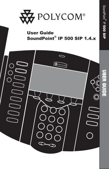 1 3 5 4 6 8 7 9 0 2 User Guide SoundPoint® IP ... - Polycom Support