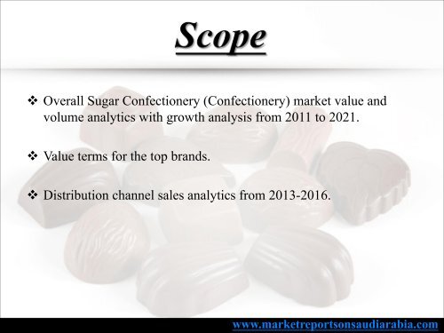 Sugar Confectionery Market in Saudi Arabia - Outlook to 2021