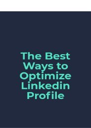 The Best Ways to Optimize Linkedin Profile