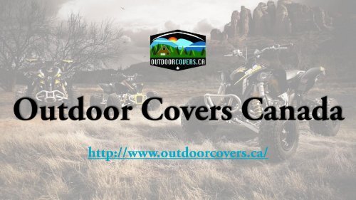 ATV Cover - Outdoor Covers Canada