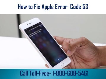 How to Fix Apple Error Code 53? 1-800-608-5461 Helpline Number