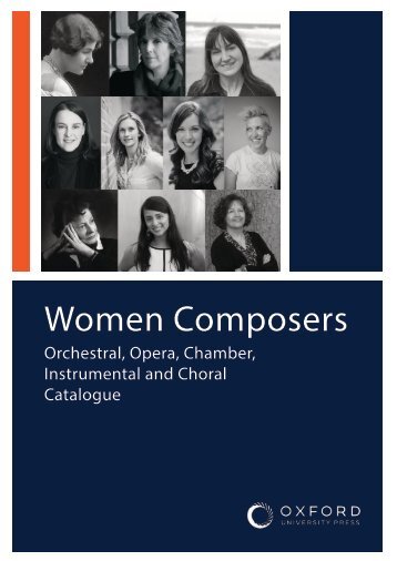 OUP Women Composers Orchestral, Opera, Chamber, Instrumental and Choral Catalogue