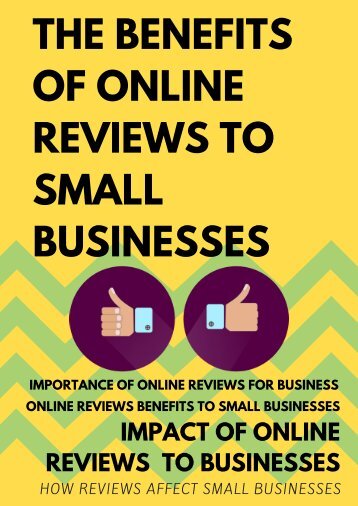 The Benefits of Online Reviews to Small Businesses