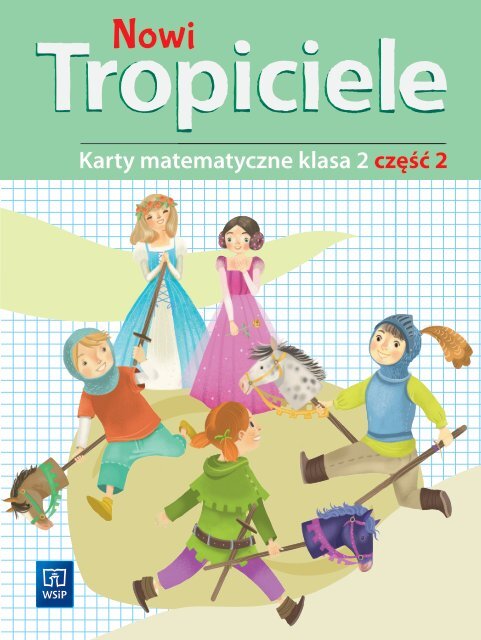 Nowi tropiciele klasa 2 - Karty matematyczne cześć 2