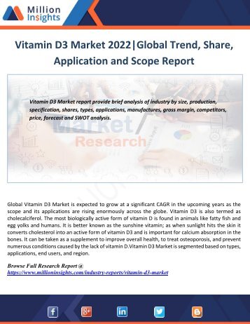 Vitamin D3 Market 2022Global Trend, Share, Application and Scope Report