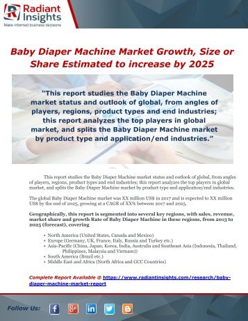 Baby Diaper Machine Market Growth, Size or Share Estimated to increase by 2025