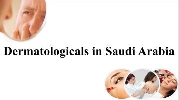 Dermatologicals in Saudi Arabia