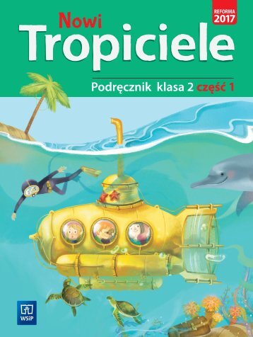 Nowi Tropiciele Podręcznik Klasa 2 cześć 1