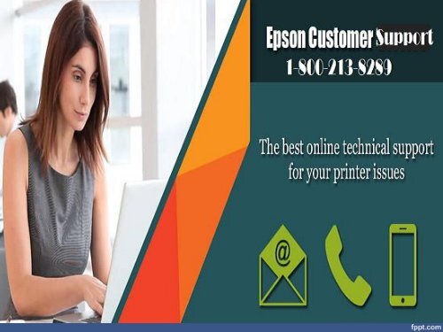 Call 1-800-213-8289 Epson Printer Customer Support Number for help