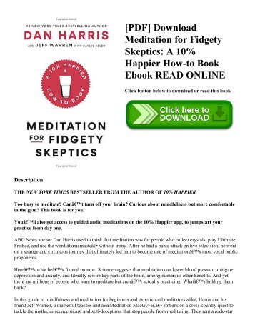 [PDF] Download Meditation for Fidgety Skeptics: A 10% Happier How-to Book Ebook READ ONLINE
