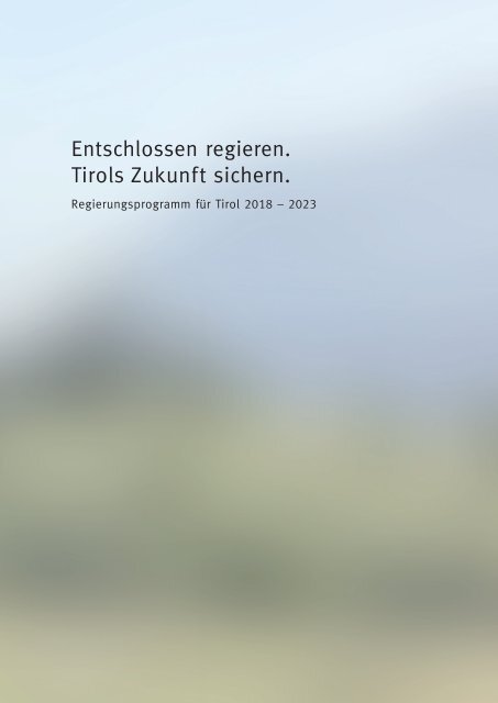 Regierungsprogramm Tirol 2018 - 2023