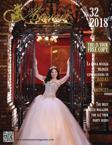 Anmar® Party Magazines 32nd Spring 2018 Edition  Anmar® Xclusive Bridal Magazine, Anmar® Kids and Teens Magazine