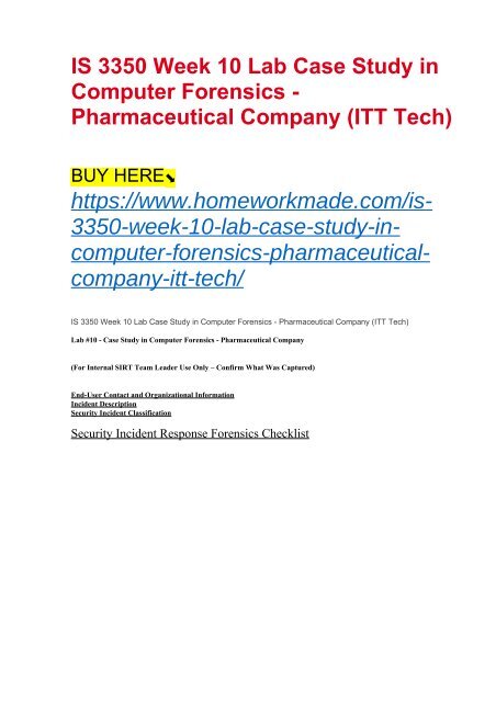 IS 3350 Week 10 Lab Case Study in Computer Forensics - Pharmaceutical Company (ITT Tech)