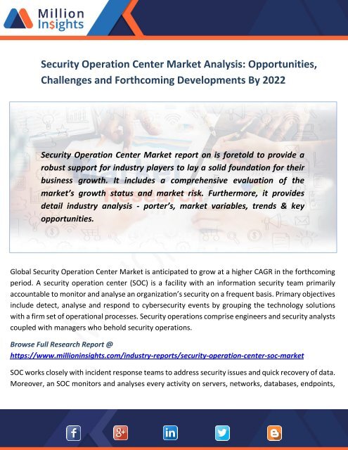 Security Operation Center Market Analysis Opportunities, Challenges and Forthcoming Developments By 2022