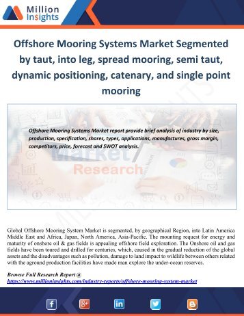 Offshore Mooring Systems Market Segmented by taut, into leg, spread mooring, semi taut, dynamic positioning, catenary, and single point mooring