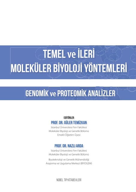 Temel ve İleri Moleküler Biyoloji Yöntemleri Genomik ve Proteomik Analizler