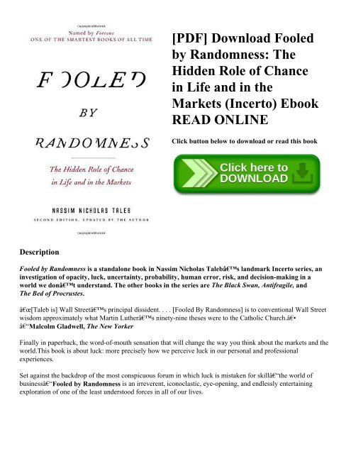 fooled by randomness nassim taleb pdf download Read fooled by randomness: the hidden role of chance in life and in t….