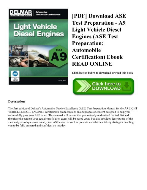 [PDF] Download ASE Test Preparation - A9 Light Vehicle Diesel Engines (ASE Test Preparation: Automobile Certification) Ebook READ ONLINE