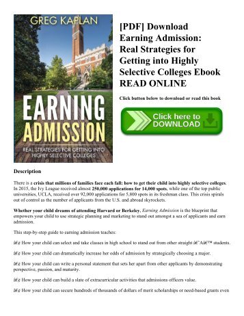 [PDF] Download Earning Admission: Real Strategies for Getting into Highly Selective Colleges Ebook READ ONLINE