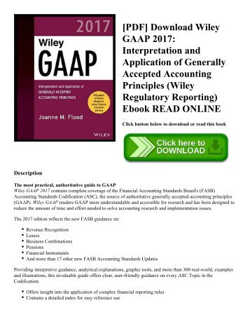 [PDF] Download Wiley GAAP 2017: Interpretation and Application of Generally Accepted Accounting Principles (Wiley Regulatory Reporting) Ebook READ ONLINE