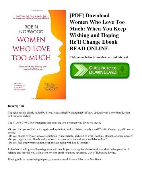 [PDF] Download Women Who Love Too Much: When You Keep Wishing and Hoping He'll Change Ebook READ ONLINE