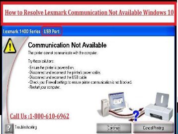 Call 1-800-213-8289 to fix Lexmark Communication Not Available Windows