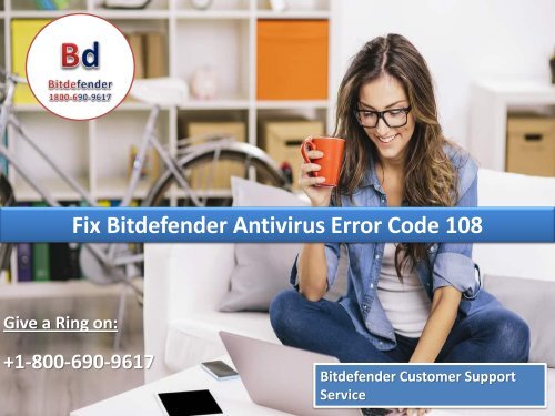 Fix Bitdefender Antivirus Error Code 108