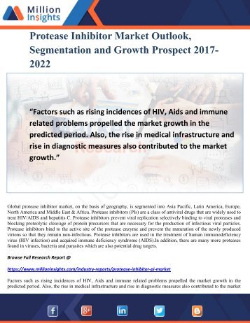 Protease Inhibitor Market Outlook, Segmentation and Growth Prospect 2017-2022