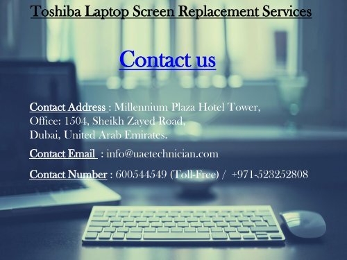 Call@+971-523252808 for Toshiba Screen Replacement Services