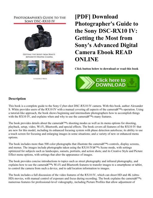 [PDF] Download Photographer's Guide to the Sony DSC-RX10 IV: Getting the Most from Sony's Advanced Digital Camera Ebook READ ONLINE