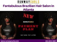 Best Brazilian Hair Salon in Atlanta