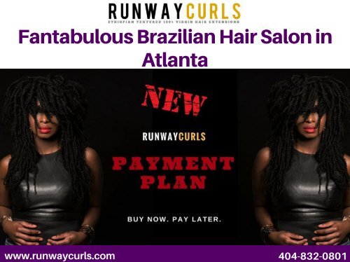 Best Brazilian Hair Salon In Atlanta