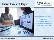 Healthcare Analytics Medical Analytics Market Global Industry, 2013-2022