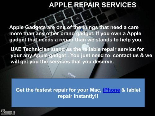 Dial +971-523252808 to get Apple Repair Services all over Dubai 