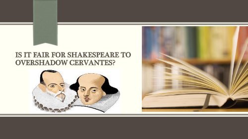 Conclusions Cervantes and Shakespeare