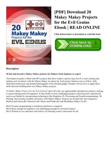 [PDF] Download 20 Makey Makey Projects for the Evil Genius Ebook | READ ONLINE