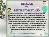 Get Best Benefits of Animated Video Production with Better Story Studio