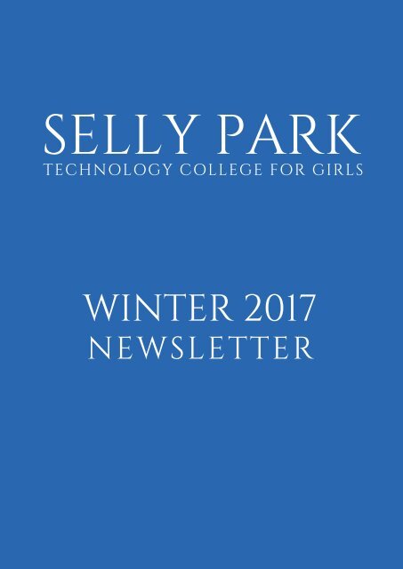 WINTER 2017 SELLY PARK NEWSLETTER