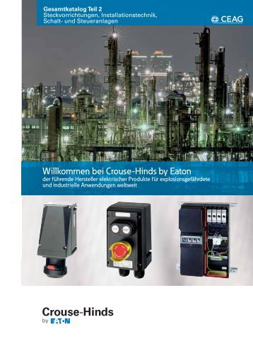 EATON-CROUSE-HINDS_Katalog_Steckvorrichtungen-Installationstechnik-Schalt-und-Steueranlagen_08-2014_DE