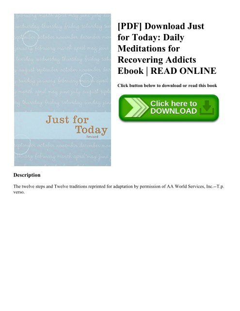 [PDF] Download Just for Today: Daily Meditations for Recovering Addicts Ebook | READ ONLINE