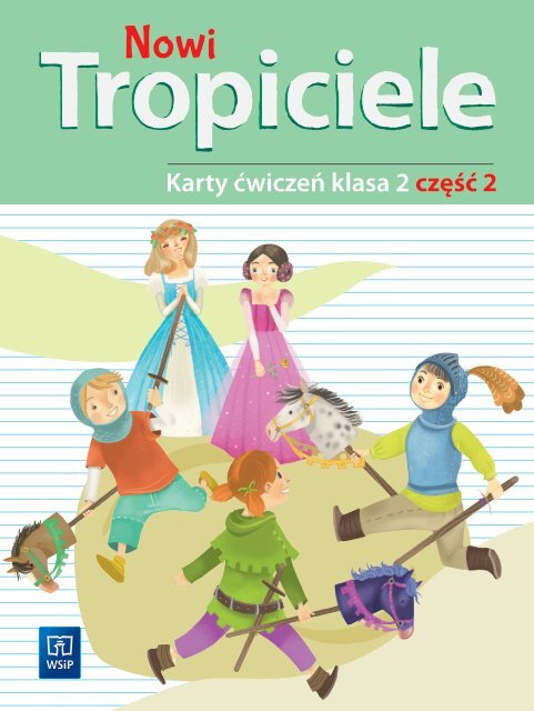 Nowi Tropiciele Karty ćwiczeń klasa 2 część 2