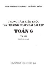 Trọng tâm kiến thức và phương pháp giải bài tập toán 6 (2013)