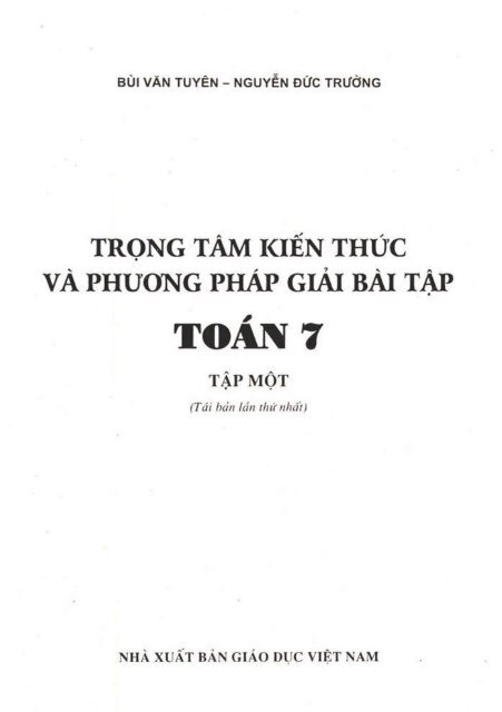 Trọng tâm kiến thức và phương pháp giải bài tập toán 7 (2013)