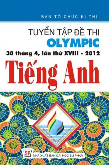 Các bài thi Olympic 30 tháng 4 - Lớp 10 - Tiếng Anh (2012)