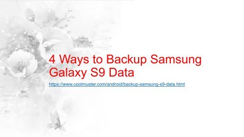 How to Backup Samsung Galaxy S9 Data