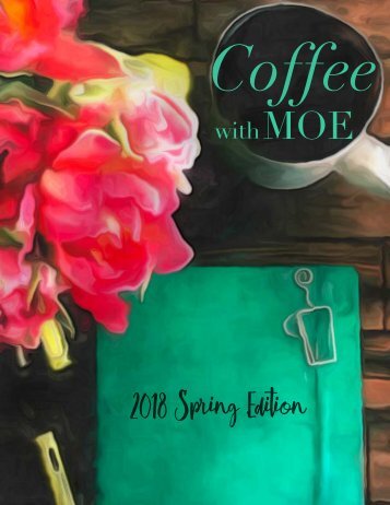 Coffee with Moe, Spring 2018