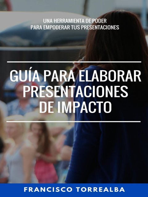 Guía para elaborar presentaciones de impacto