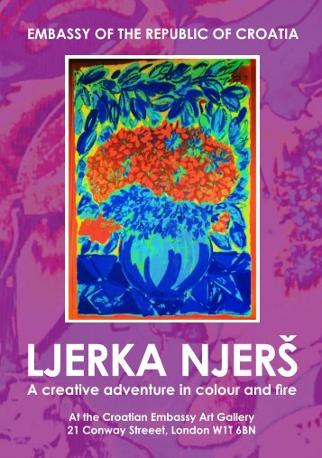 Ljerka Njerš - A creative adventure in colour and fire